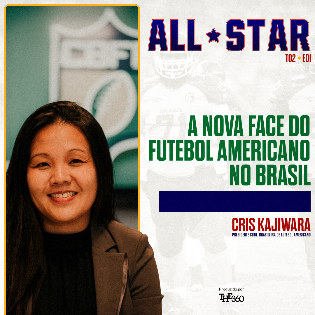 ALL STAR - A Nova Face do Futebol Americano no Brasil, com Cris Kajiwara episode artwork