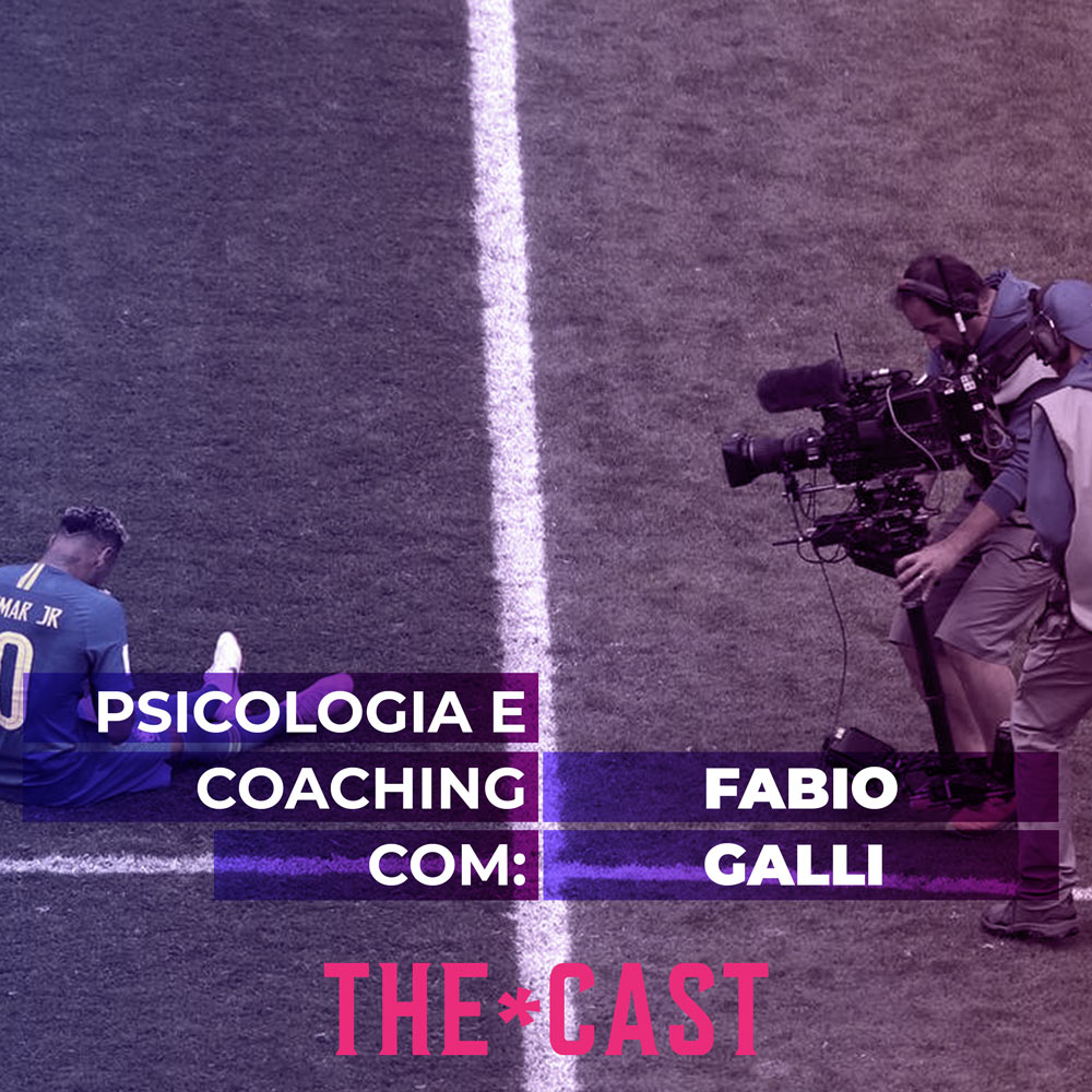 THE*CAST - Psicologia e Coaching no Esporte episode artwork