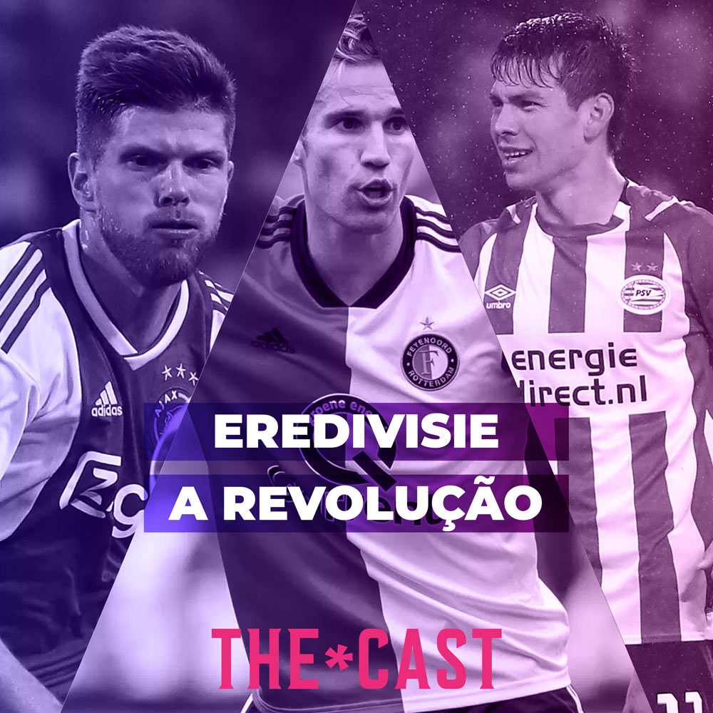 FALA MUITO - Eredivisie: A Revolução episode artwork